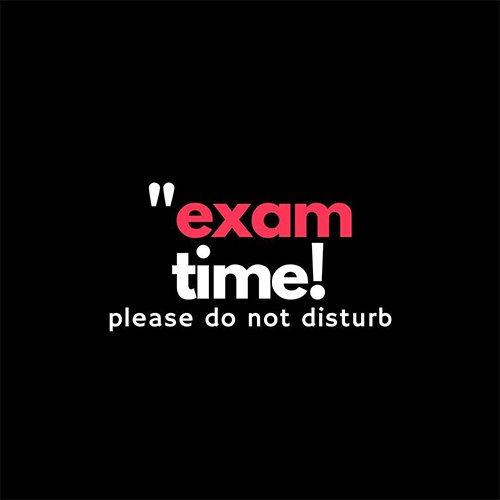 Exam time Whatsapp dp image